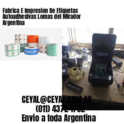 Fabrica E Impresion De Etiquetas Autoadhesivas Lomas del Mirador Argentina