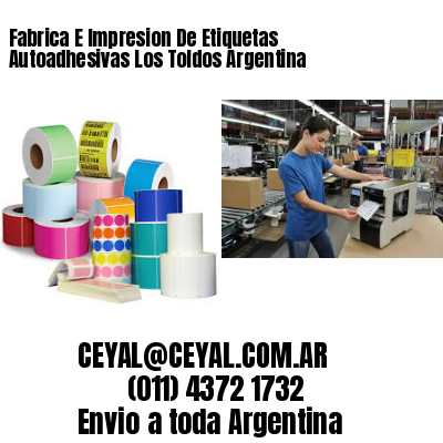 Fabrica E Impresion De Etiquetas Autoadhesivas Los Toldos Argentina