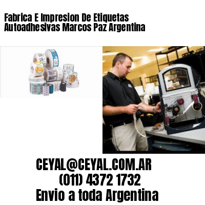 Fabrica E Impresion De Etiquetas Autoadhesivas Marcos Paz Argentina