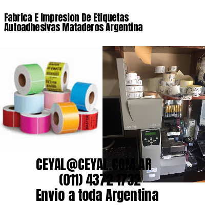 Fabrica E Impresion De Etiquetas Autoadhesivas Mataderos Argentina