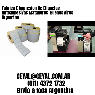 Fabrica E Impresion De Etiquetas Autoadhesivas Mataderos  Buenos Aires Argentina