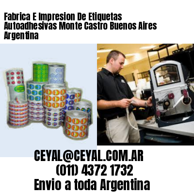Fabrica E Impresion De Etiquetas Autoadhesivas Monte Castro Buenos Aires Argentina