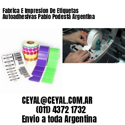 Fabrica E Impresion De Etiquetas Autoadhesivas Pablo Podestá Argentina