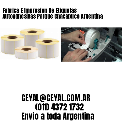 Fabrica E Impresion De Etiquetas Autoadhesivas Parque Chacabuco Argentina