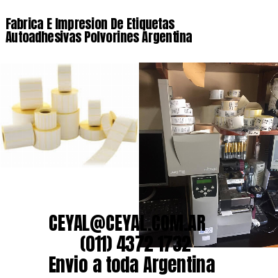 Fabrica E Impresion De Etiquetas Autoadhesivas Polvorines Argentina