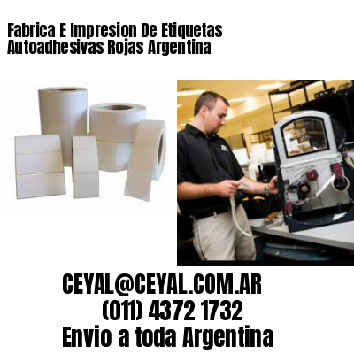 Fabrica E Impresion De Etiquetas Autoadhesivas Rojas Argentina