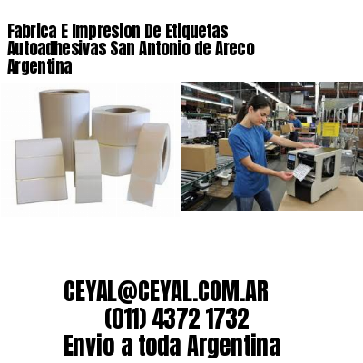 Fabrica E Impresion De Etiquetas Autoadhesivas San Antonio de Areco Argentina
