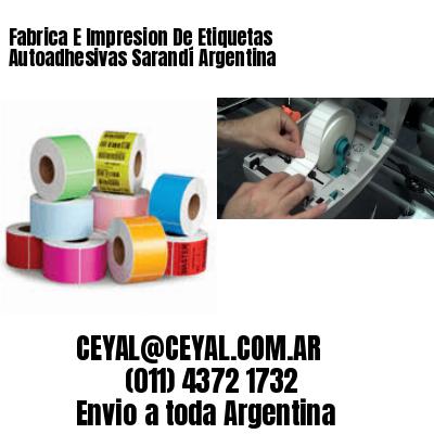 Fabrica E Impresion De Etiquetas Autoadhesivas Sarandí Argentina