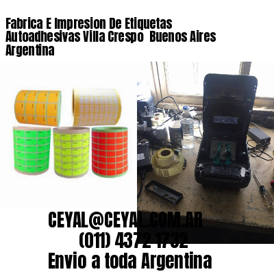 Fabrica E Impresion De Etiquetas Autoadhesivas Villa Crespo  Buenos Aires Argentina