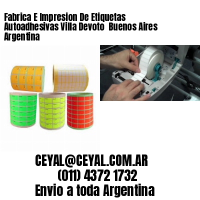 Fabrica E Impresion De Etiquetas Autoadhesivas Villa Devoto  Buenos Aires Argentina