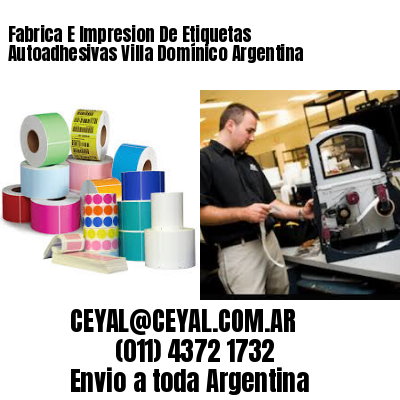 Fabrica E Impresion De Etiquetas Autoadhesivas Villa Domínico Argentina