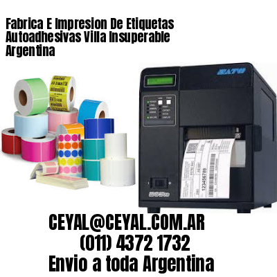 Fabrica E Impresion De Etiquetas Autoadhesivas Villa Insuperable Argentina