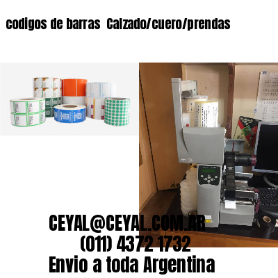 codigos de barras 	Calzado/cuero/prendas