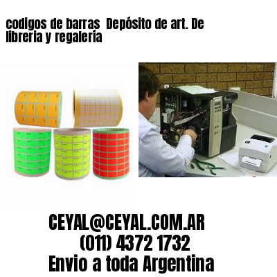 codigos de barras 	Depósito de art. De libreria y regalería