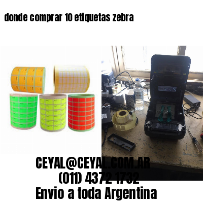donde comprar 10 etiquetas zebra
