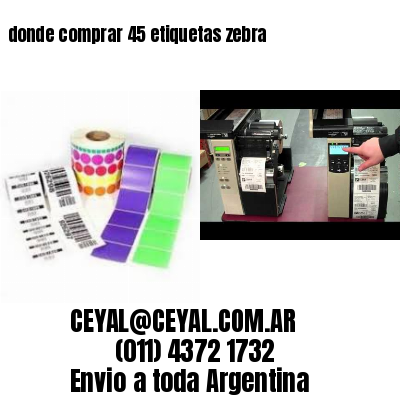 donde comprar 45 etiquetas zebra