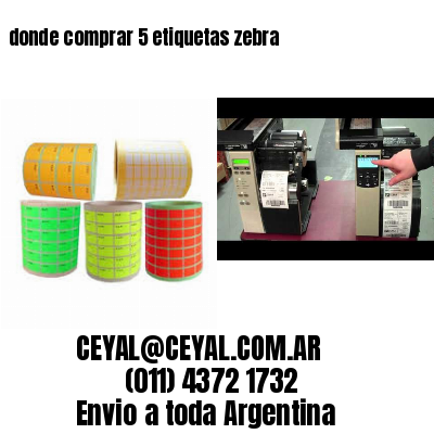 donde comprar 5 etiquetas zebra