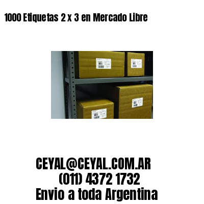 1000 Etiquetas 2 x 3 en Mercado Libre