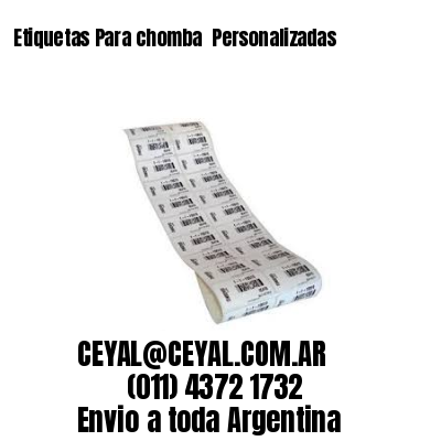 Etiquetas Para chomba  Personalizadas