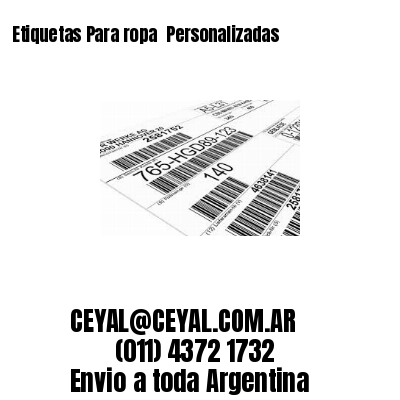 Etiquetas Para ropa  Personalizadas