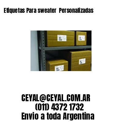 Etiquetas Para sweater  Personalizadas