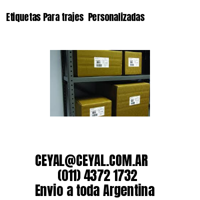 Etiquetas Para trajes  Personalizadas