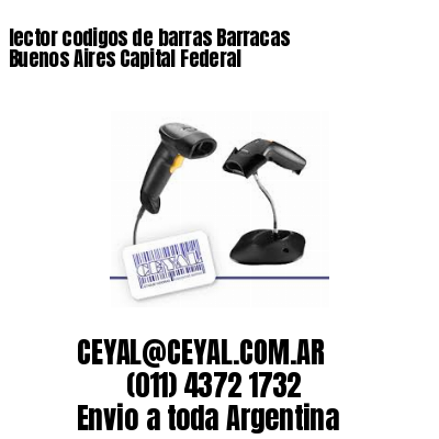 lector codigos de barras Barracas  Buenos Aires Capital Federal