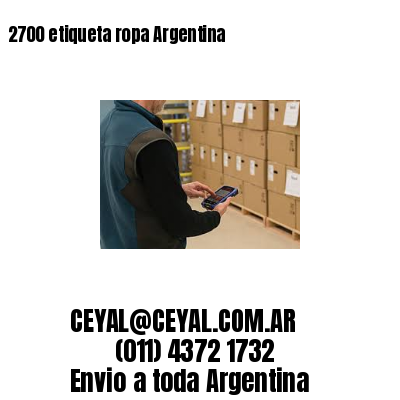 2700 etiqueta ropa Argentina
