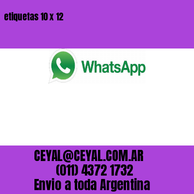 etiquetas 10 x 12