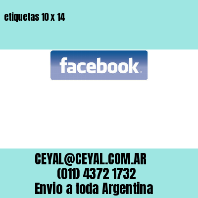 etiquetas 10 x 14