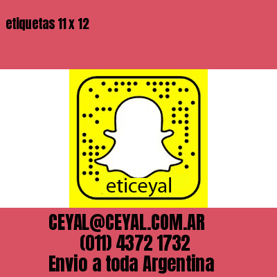 etiquetas 11 x 12