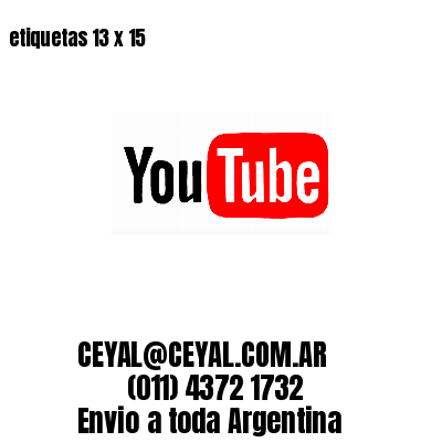 etiquetas 13 x 15