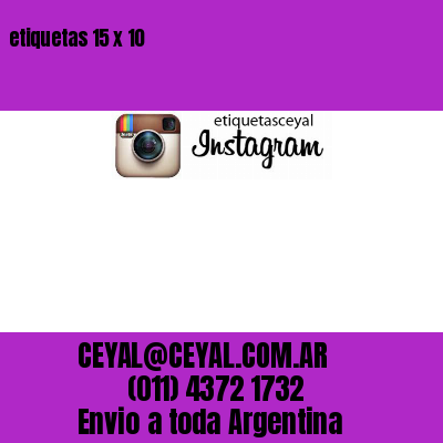 etiquetas 15 x 10