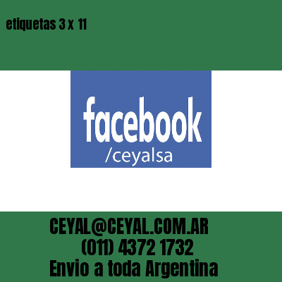 etiquetas 3 x 11