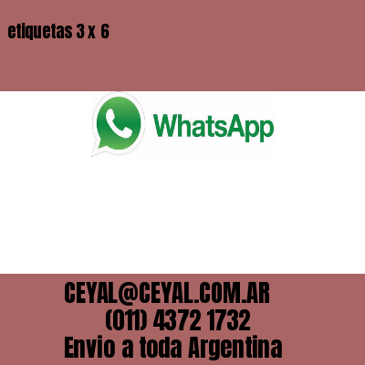 etiquetas 3 x 6