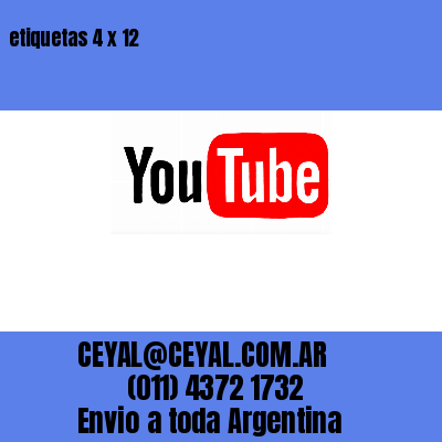 etiquetas 4 x 12