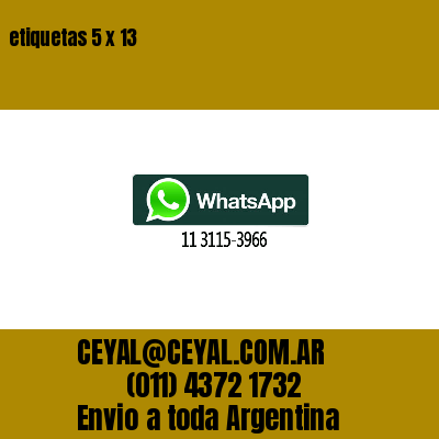 etiquetas 5 x 13