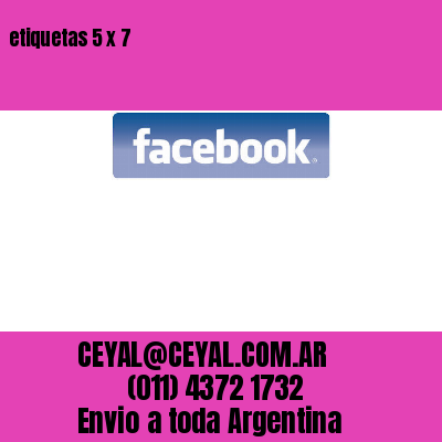 etiquetas 5 x 7