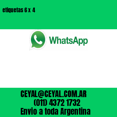 etiquetas 6 x 4