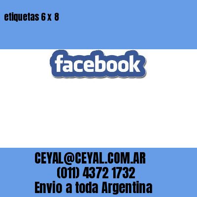 etiquetas 6 x 8