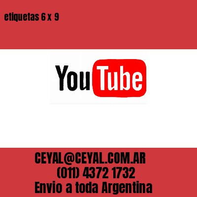 etiquetas 6 x 9
