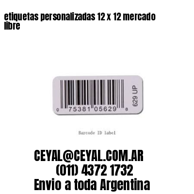 etiquetas personalizadas 12 x 12 mercado libre