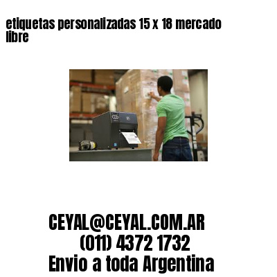 etiquetas personalizadas 15 x 18 mercado libre