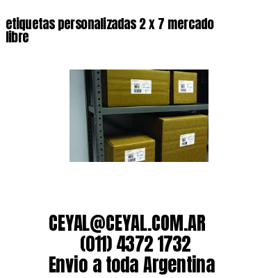 etiquetas personalizadas 2 x 7 mercado libre