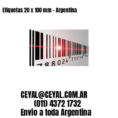 Etiquetas 20 x 100 mm – Argentina