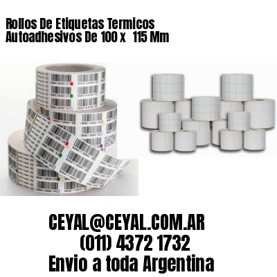 Rollos De Etiquetas Termicos Autoadhesivos De 100 x  115 Mm