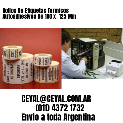 Rollos De Etiquetas Termicos Autoadhesivos De 100 x  125 Mm