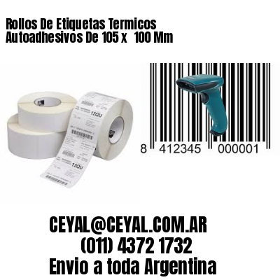 Rollos De Etiquetas Termicos Autoadhesivos De 105 x  100 Mm