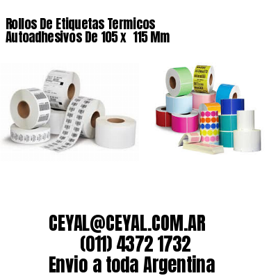 Rollos De Etiquetas Termicos Autoadhesivos De 105 x  115 Mm