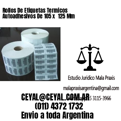 Rollos De Etiquetas Termicos Autoadhesivos De 105 x  125 Mm